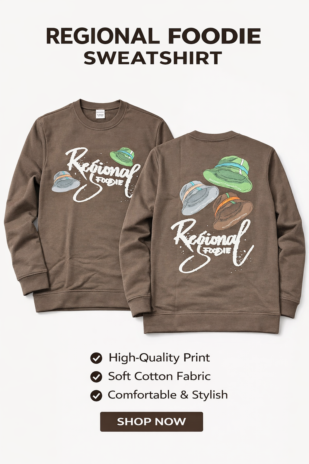Regional Foodie Graphic Sweatshirt – Premium Cotton Streetwear